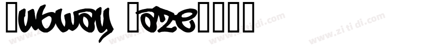 Subway Haze字体转换